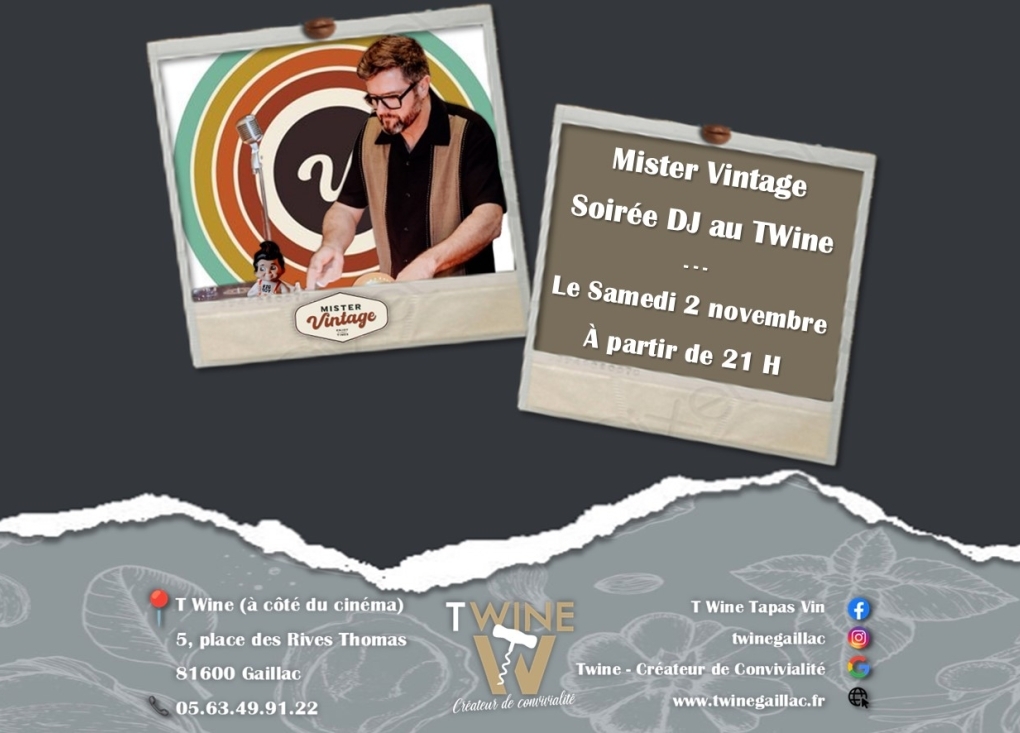 Soirée DJ avec Mister Vintage au T'Wine