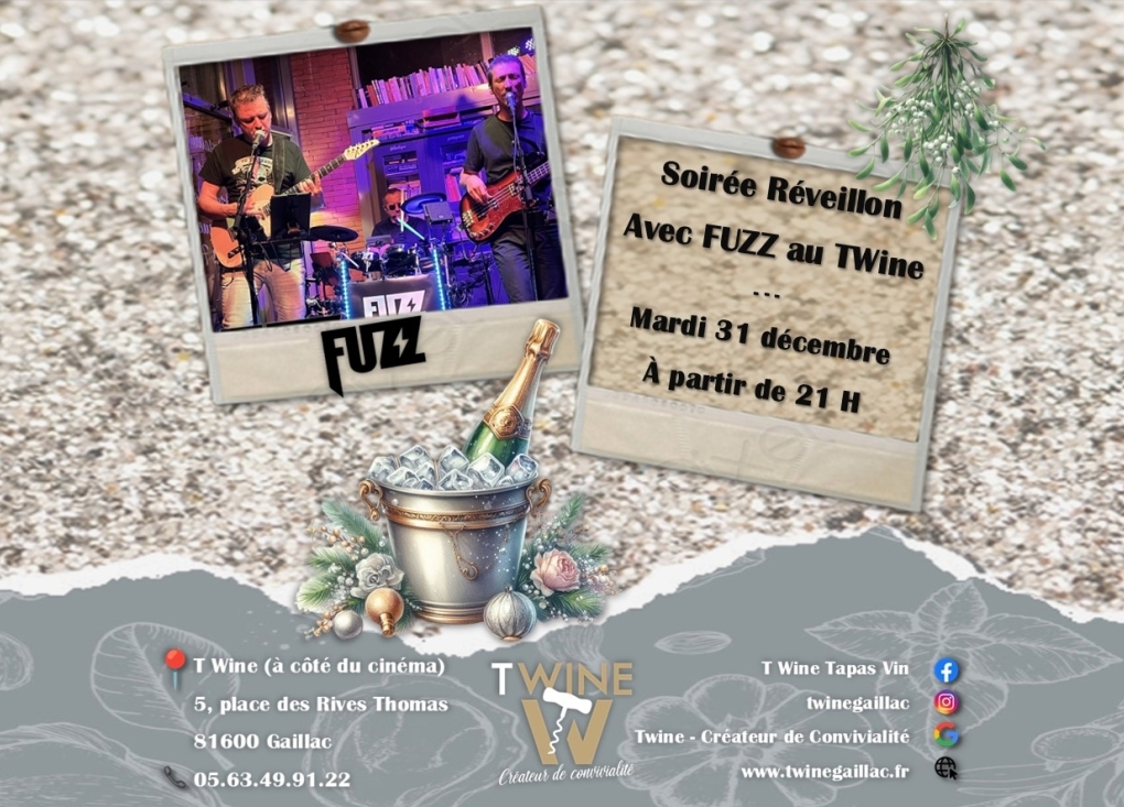 Soirée du Réveillon avec FUZZ au T'Wine