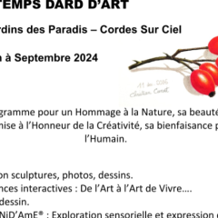 Exposition "Les Temps Dard d’Art" - Le Jardin des Paradis