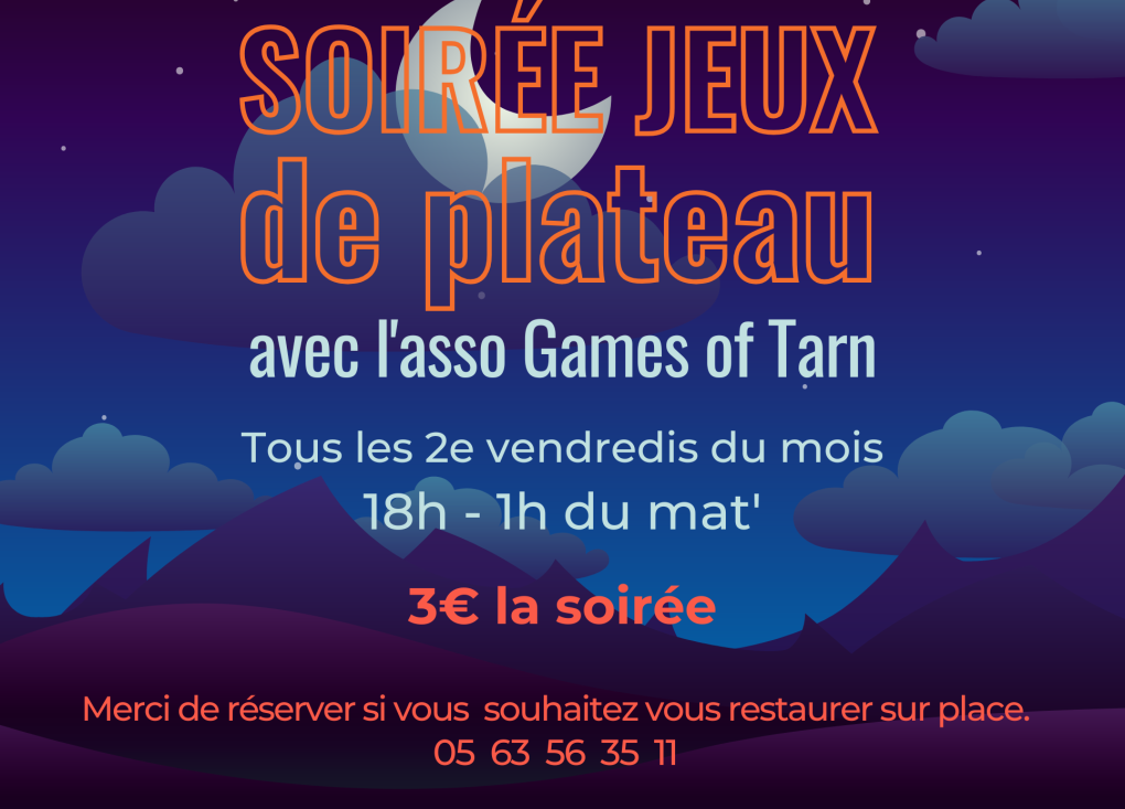 Nocturne et soirée jeux avec Games of Tarn