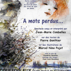 Spectacle "A mots perdus" de Jean-Marie Combelles - Couffouleux