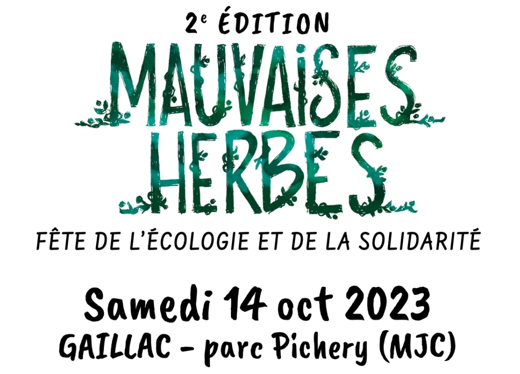 Mauvaises Herbes - Fête de l'écologie et de la solidarité à Gaillac