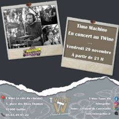 Concert "Time Machine" au T'Wine