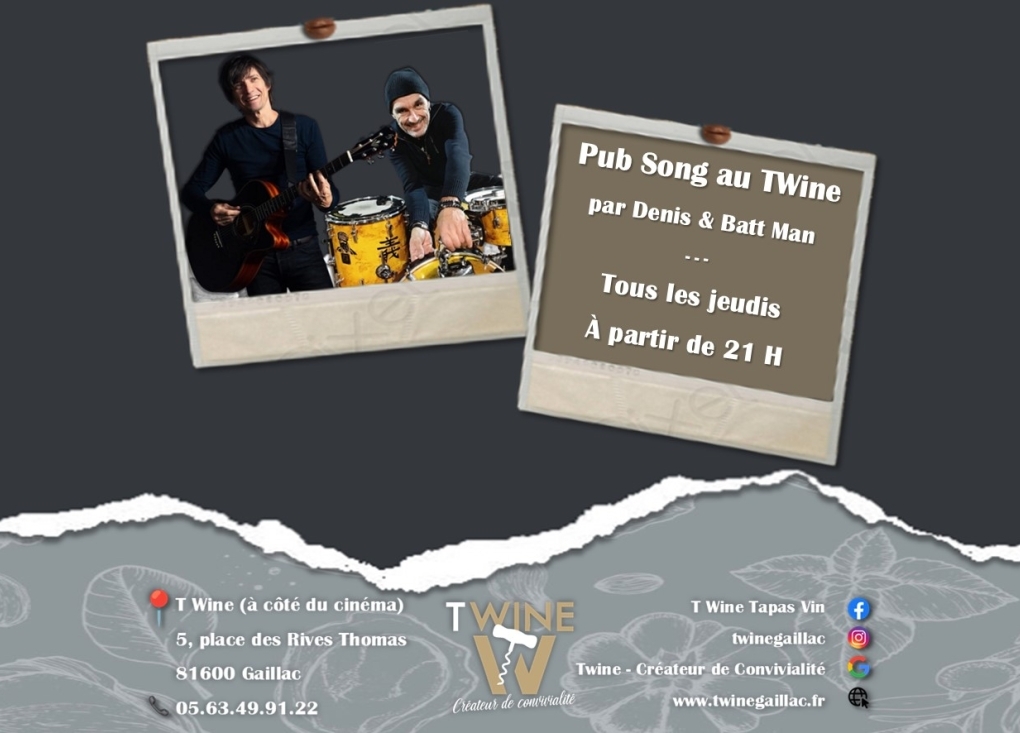 Pub Song au T'Wine Gaillac avec Denis et Batt Man